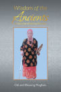 Wisdom of the Ancients: A Collection of African Proverbs