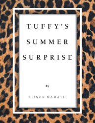 Title: Tuffy's Summer Surprise, Author: Honor Mamath