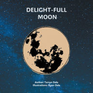 Title: Delight-Full Moon, Author: Tarryn Dale