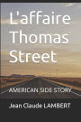 L'affaire Thomas Street: AMERICAN SIDE STORY