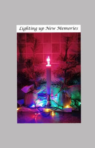 Title: Lighting up New Memories, Author: Bonnie Hunt