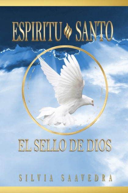 Esp Ritu Santo El Sello De Dios By Julie Boney Tracy Spencer