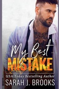 Title: My Best Mistake: Una storia d'amore, Author: Sarah J. Brooks