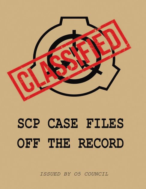  SCP Foundation Case Files: Legends and Myths (SCP Case