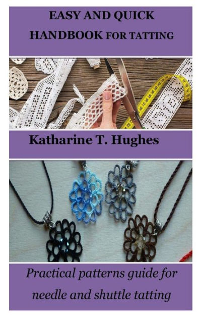 Shuttle Tatting for Beginners: Step by Step Tutorial