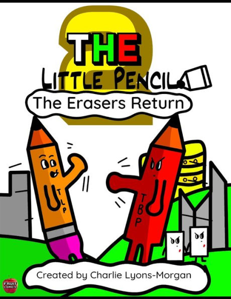 The Little Pencil 2: The Erasers Return