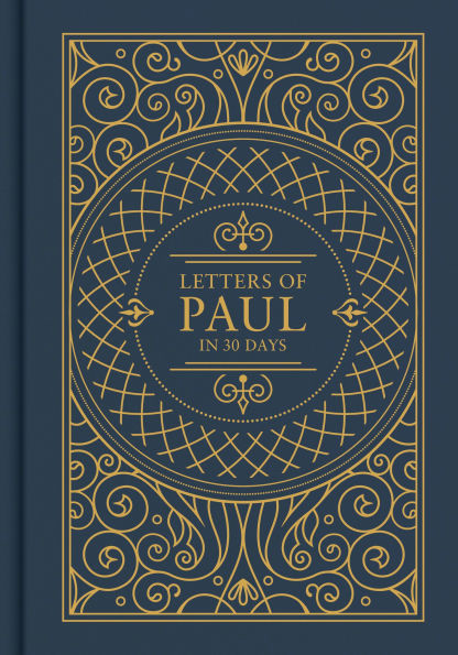 Letters of Paul in 30 Days: CSB Edition