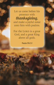 Title: Thanksgiving Bulletin: Let Us Come (Package of 100): Psalm 95:2-3 (KJV), Author: Broadman Church Supplies Staff