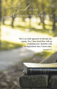 Title: Funeral Bulletin: In Love (Package of 100): Jeremiah 31:3 (KJV), Author: Broadman Church Supplies Staff