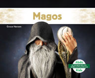 Title: Magos (Wizards), Author: Grace Hansen