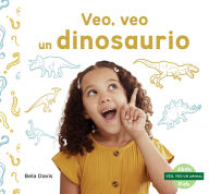 Title: Veo, Veo Un Dinosaurio (I'm Thinking of a Dinosaur), Author: Bela Davis