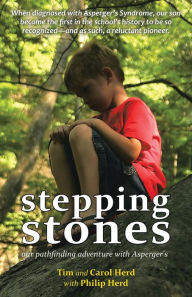 Title: Stepping Stones: Our pathfinding adventure with Asperger's, Author: Tim Herd