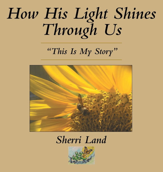 How His Light Shines Through Us: 