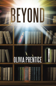 Title: Beyond, Author: Olivia Prentice