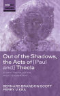 Out of the Shadows, the Acts of Paul and Thecla