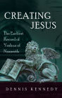 Creating Jesus