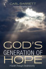 God's Generation of Hope: A Guide Through Deuteronomy