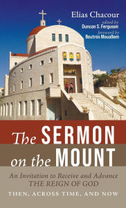 Title: The Sermon on the Mount, Author: Elias Chacour