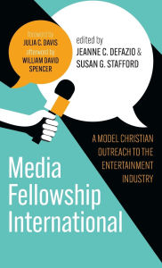 Title: Media Fellowship International, Author: Jeanne C Defazio