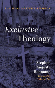 Title: Exclusive Theology, Author: Stephen Redmond