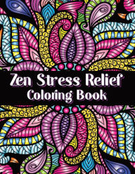 Title: Zen Stress Relief Mandala Coloring Book for Adults and Teens: Zen Coloring for Mindful People:, Author: Shannon Austin
