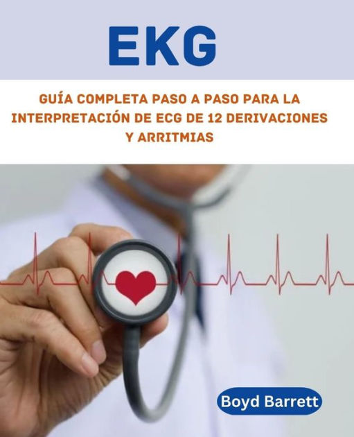 Ekg Gu A Completa Paso A Paso Para La Interpretaci N De Ecg De