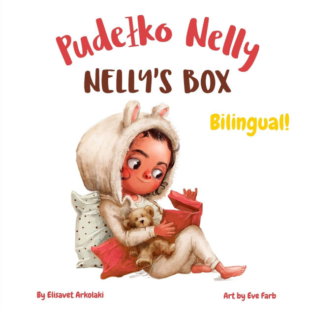 Nelly's Box Pudelko Nelly A Polish English book for bilingual