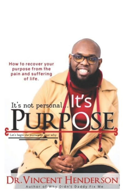 it-s-not-personal-it-s-purpose-how-to-recover-your-purpose-from-the