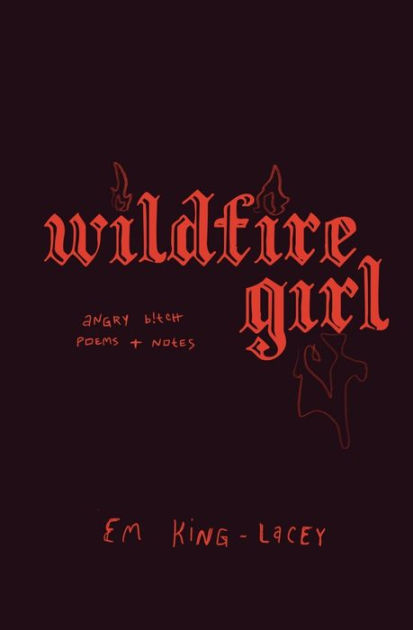 wildfire-girl-poems-on-female-rage-women-s-anger-feminism