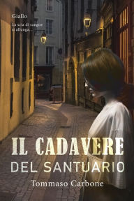 Title: Il cadavere del santuario, Author: Tommaso Carbone