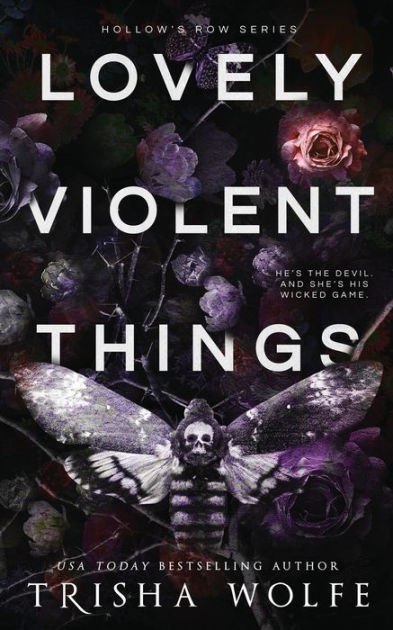 Lovely Violent Things: Hollow's Row 2 By Trisha Wolfe, Paperback ...