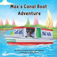 Title: Max's canal boat adventure, Author: John Mackey