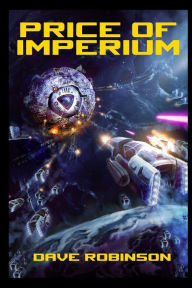 Title: Price of Imperium, Author: Dave Robinson