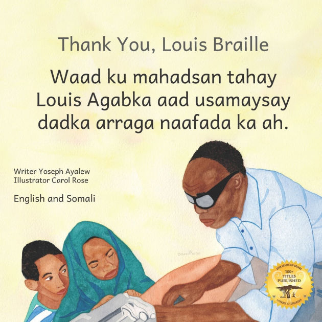 Thank You, Louis Braille Reading and Writing with Fingertips in
