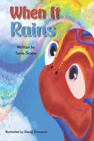 Title: When It Rains, Author: Tamia Scales