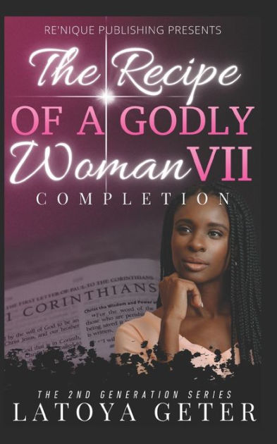 the-recipe-of-a-godly-woman-vii-completion-the-2nd-generation-series