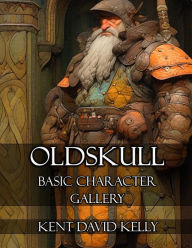 Title: CASTLE OLDSKULL: Oldskull Basic Character Gallery, Author: Kent David Kelly