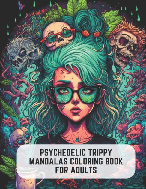 Trippy Coloring Book: Psychedelic Coloring Book for Adults with 50 Designs for Stress Relieve (Coloring Activities for Adults)