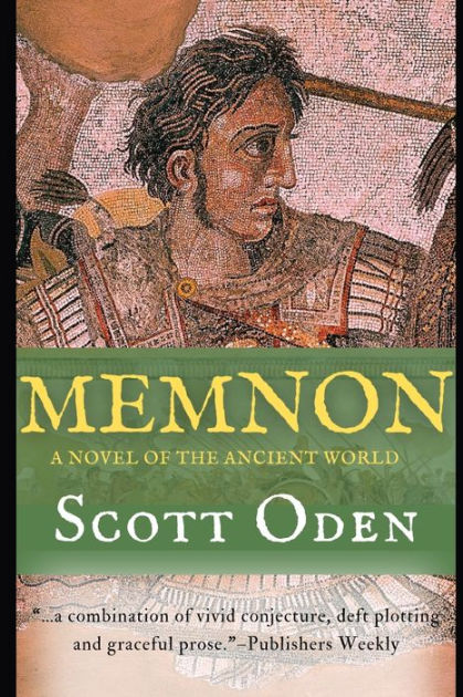 MEMNON: A Novel of the Ancient World by Scott Oden, Paperback