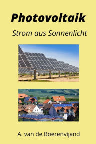 Title: Photovoltaik: Strom aus Sonnenlicht, Author: Andreas Bauernfeind