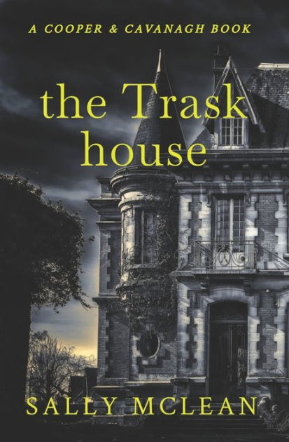 THE TRASK HOUSE by Sally McLean Paperback Barnes Noble