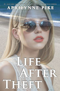 Title: Life After Theft, Author: Aprilynne Pike