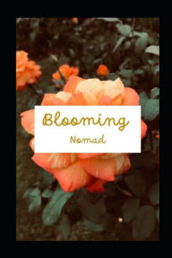 Title: Blooming, Author: Nomad