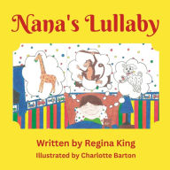 Title: Nana's Lullaby, Author: Regina King