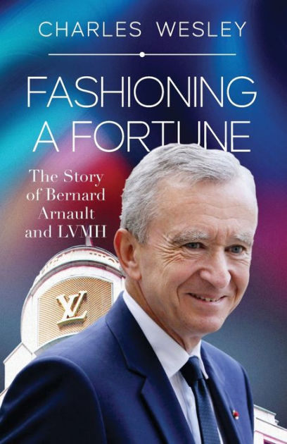 Luxury Brands: The Rise and Reign of Bernard Arnault (Paperback)