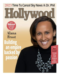 Title: Hollywood Magazine: Alana Frost - Alana's Organizing - Building An Empire Backed By Passion, Author: Joseph Bonner PR