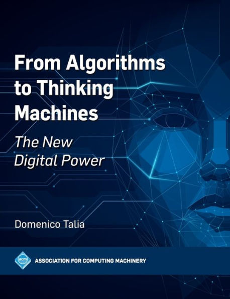 From Algorithms to Thinking Machines: The New Digital Power