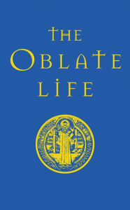 Title: The Oblate Life, Author: Gervase Holdaway