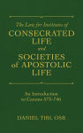 Alternative view 1 of Law for Institutes of Consecrated Life and Societies of Apostolic Life: An Introduction to Canons 573-746