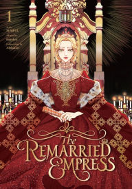 Title: The Remarried Empress, Vol. 1, Author: Alphatart